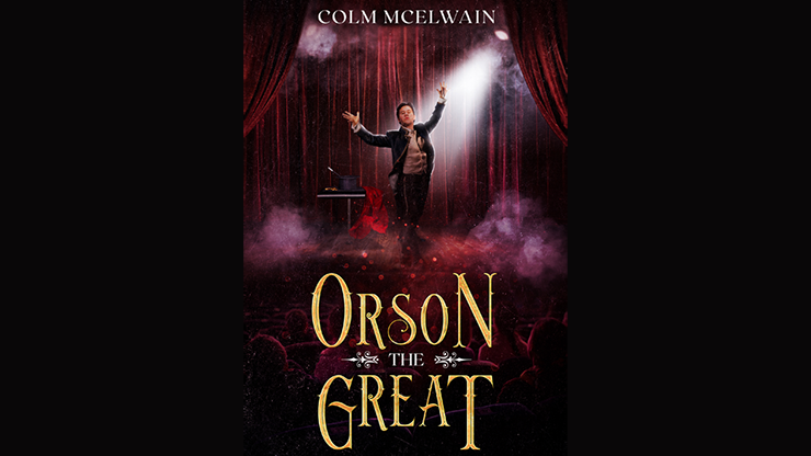 Orson the Great by Colm McElwain eBook DOWNLOAD-Alternate Worlds Magic