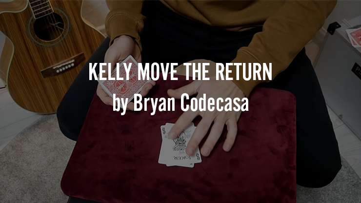 KELLY MOVE THE RETURN by Bryan Codecasa video DOWNLOAD-Alternate Worlds Magic
