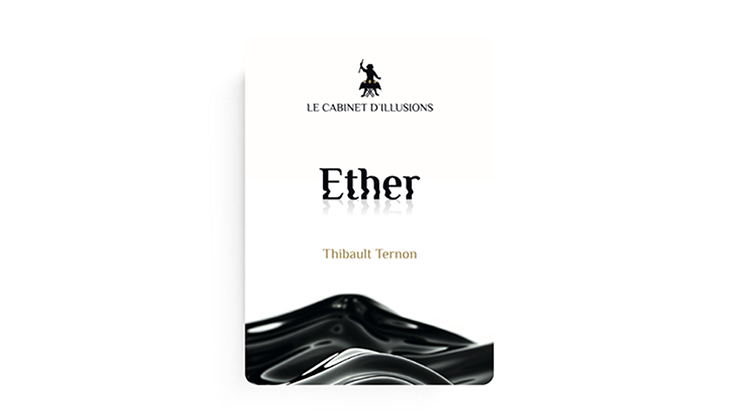 Ether by Thibault Ternon x Le Cabinet d'Illusions video DOWNLOAD-Alternate Worlds Magic