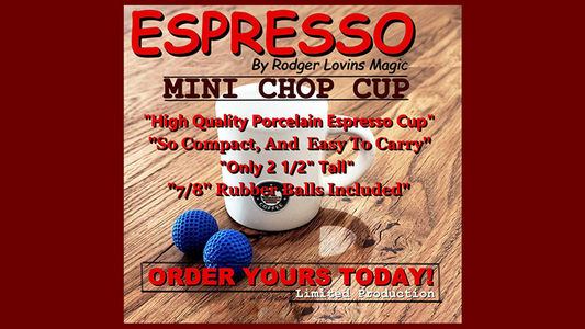 Mini Chop Cup by Rodger Lovins Magic