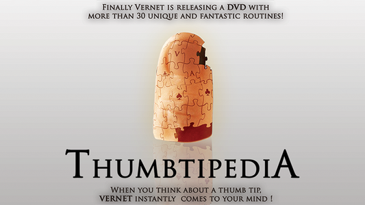 Thumbtipedia (DVD and Gimmick) by Vernet - DVD