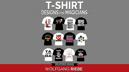 T Shirt Designs for Magicians by Wolfgang Riebe eBook