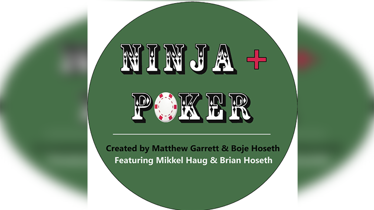 Ninja + Poker Created by Matthew Garrett & Boje Hoseth