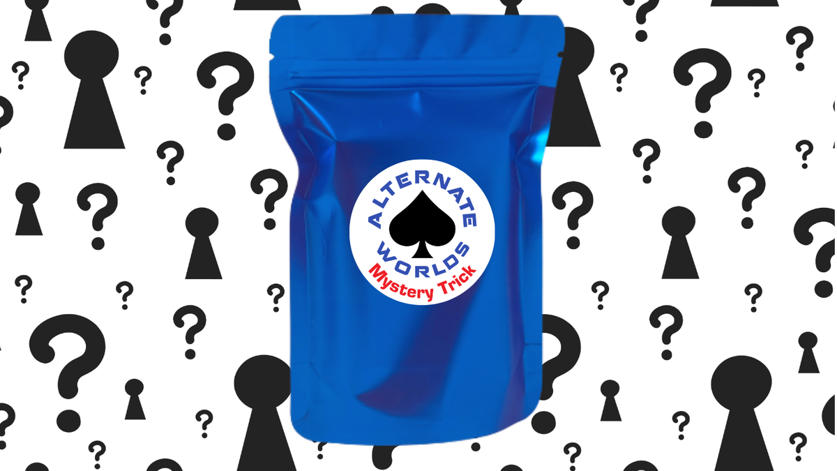 Alternate Worlds Magic Mystery Trick