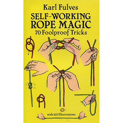 Self Working Rope Magic by Karl Fulves - Book