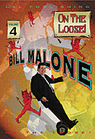 Malone On the Loose Vol 4 by Bill Malone  - DVD