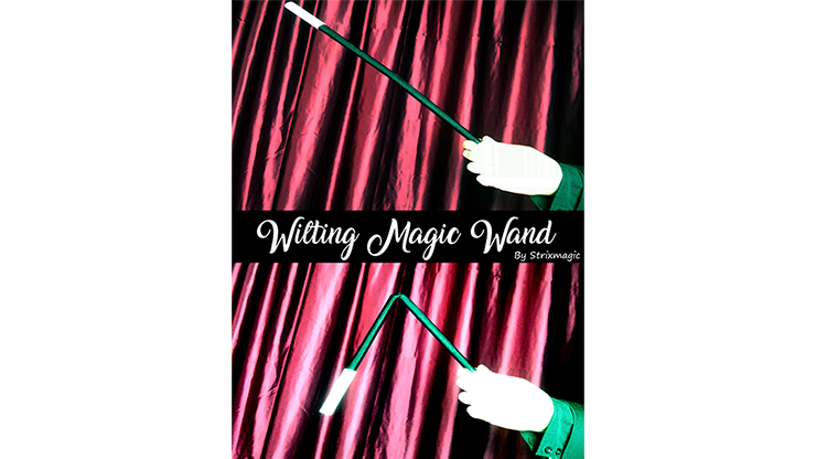 Wilting Magic Wand by Strixmagic - Trick