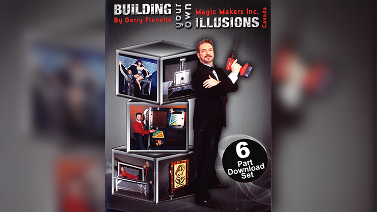 Building Your Own Illusions, The Complete Video Course by Gerry Frenette - video DOWNLOAD