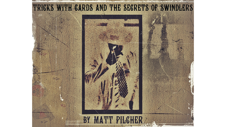 Tricks With Cards & The Secrets Of Swindlers By Matt Pilcher - Ebook DOWNLOAD