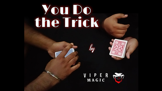 You Do The Trick by Viper Magic video DOWNLOAD