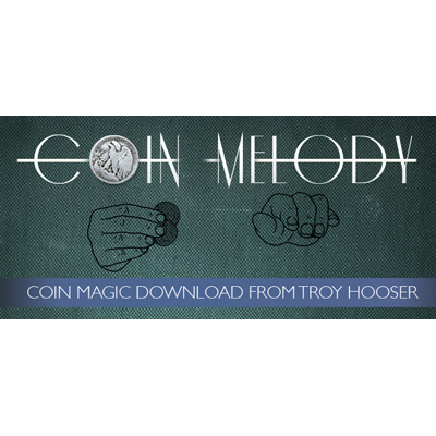 Coin Melody by Troy Hooser and Vanishing, Inc. video DOWNLOAD