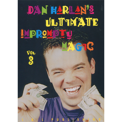 Ultimate Impromptu Magic Vol 3 by Dan Harlan video DOWNLOAD