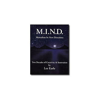 Mentalism In New Directions (M.I.N.D.)by Lee Earle - Book DOWNLOAD